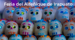 Feria del Alfeñique de Irapuato: Tradición Mexicana y Dulces Típicos en 2023