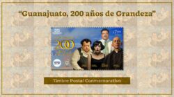 Guanajuato celebra 200 años de grandeza a través de estampillas conmemorativas